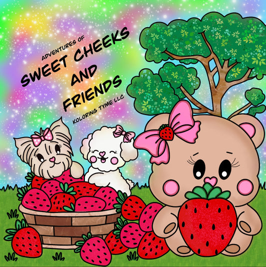 The Adventures of Sweet Cheeks and Friends