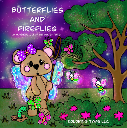 Butterflies and Fireflies A Magical Coloring Adventure